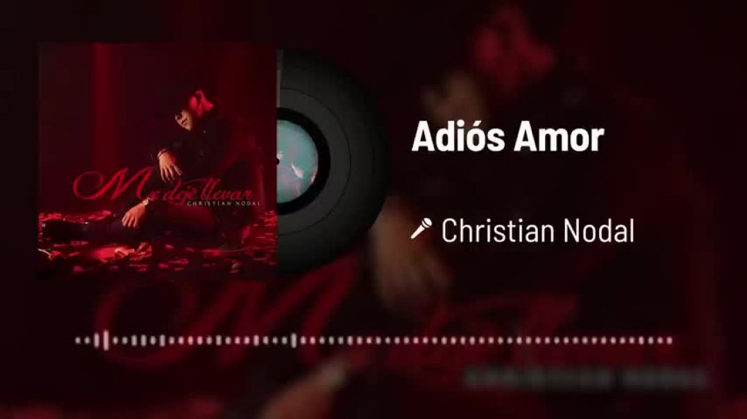 ⁣Christian Nodal - Adiós Amor (Audio)