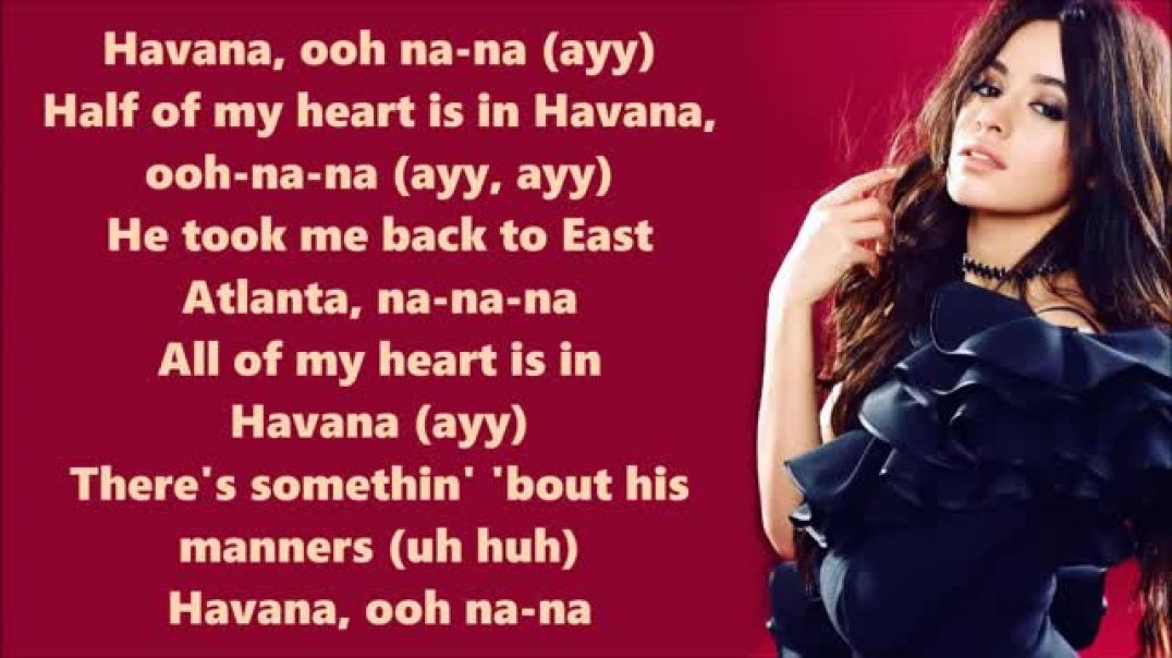 ⁣Camila Cabello ~ Havana ft. Young Thug ~ Lyrics