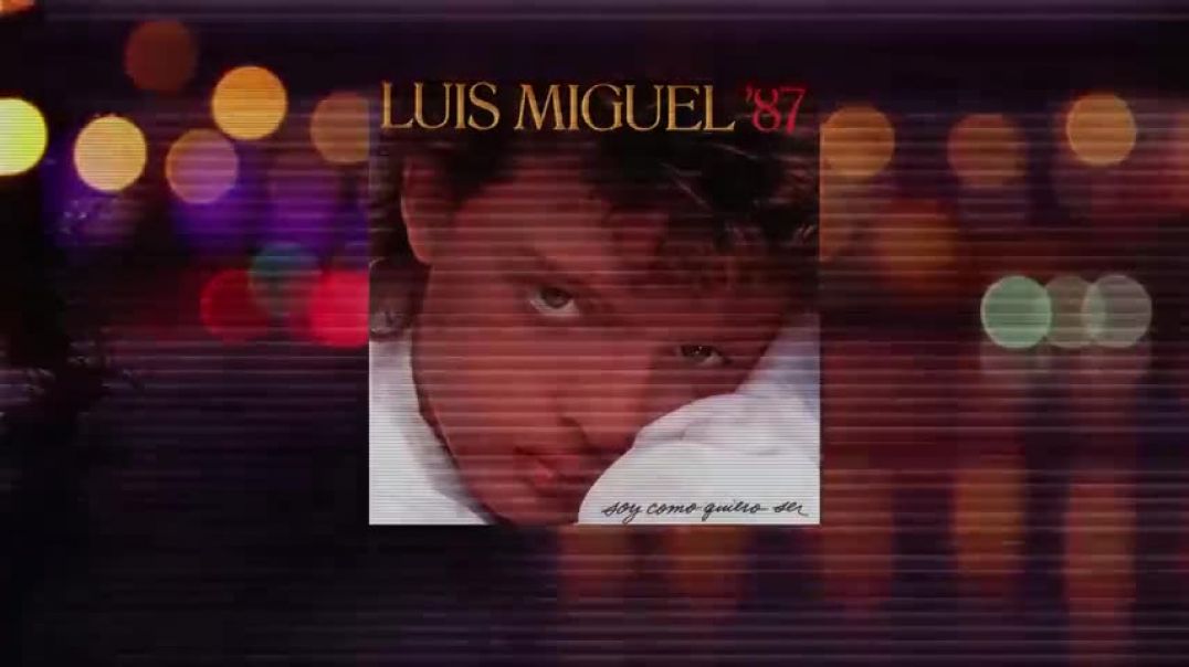 ⁣Luis Miguel - Ahora Te Puedes Marchar (Video Con Letra)